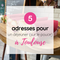 5 adresses pour un déjeuner sur le pouce à Toulouse