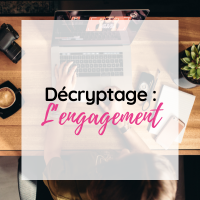 Décryptage : L’engagement 🤓