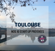nos 10 start-up toulousaines préférées