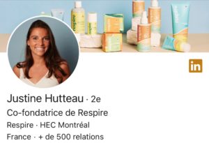LINKEDIN le compte de Justine HUTTEAU, marque RESPIRE